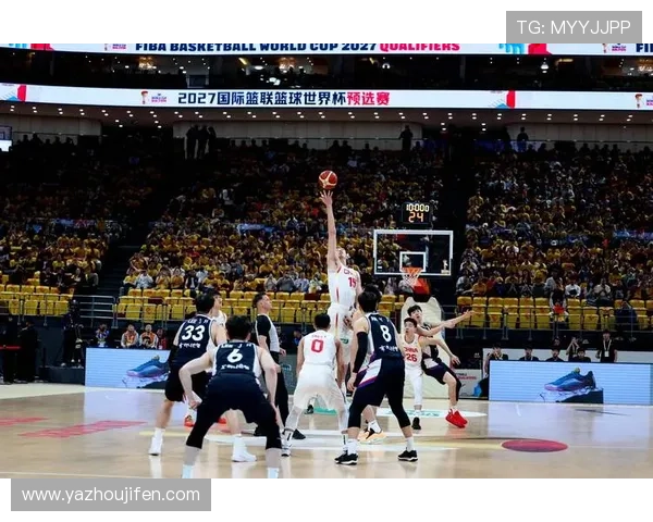 篮球世界杯预选赛最新赛况，关注各国球队的精彩表现与战术分析